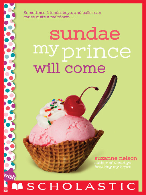 Title details for Sundae My Prince Will Come by Suzanne Nelson - Wait list